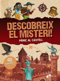 Descobreix el misteri! Pànic al castell