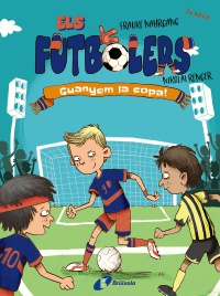 Els futbolers, 3. Guanyem la copa!