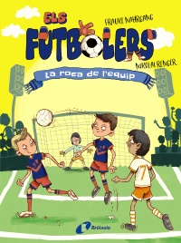 Els futbolers, 4. La roca de l'equip