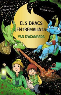 Els dracs entremaliats, 4. Els dracs entremaliats van d'acampada