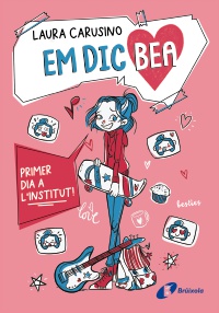 Em dic Bea, 1. Primer dia a l'institut!