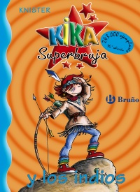 Kika Superbruja y los indios