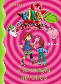 Kika Superbruja y la magia del circo