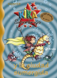 Kika Superbruja y la ciudad sumergida