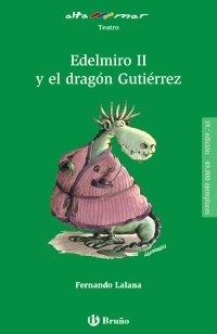 Edelmiro II y el dragón Gutiérrez