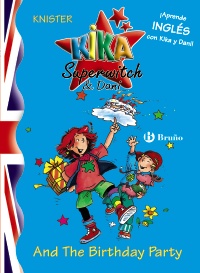 Kika Superwitch & Dani And The Birthday Party