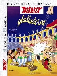 Asterix gladiadorea. Bilduma Handia