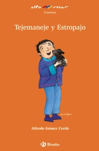 Tejemaneje y Estropajo