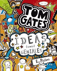 Tom Gates: Ideas (casi) geniales