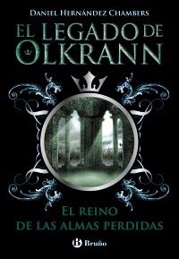 El legado de Olkrann, 3. El reino de las almas perdidas