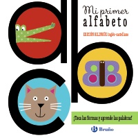 Mi primer alfabeto (edición bilingüe inglés-castellano)
