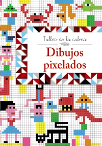 Taller de la calma. Dibujos pixelados