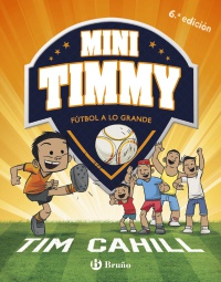 Mini Timmy - Fútbol a lo grande