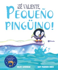 ¡Sé valiente, pequeño pingüino!