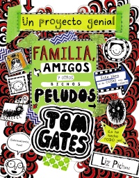 Tom Gates: Familia, amigos y otros bichos peludos