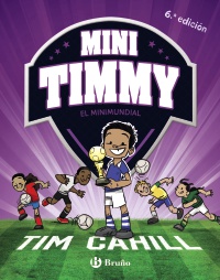 Mini Timmy - El Minimundial