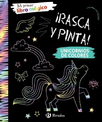 Mi primer libro mágico. Unicornios de colores