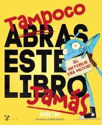 Tampoco abras este libro jamás