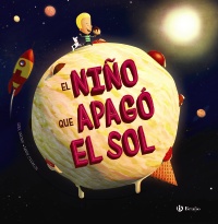 El niño que apagó el Sol