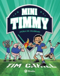 Mini Timmy, 14. ¡Hora de celebrar!