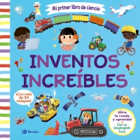 Mi primer libro de ciencia. Inventos increíbles