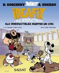 Ideafix i els irreductibles, 4. Els irreductibles munten un circ