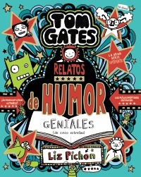 Tom Gates, 21. Relatos de humor geniales (de cinco estrellas)