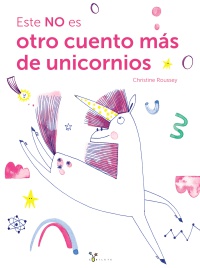 Este NO es otro cuento más de unicornios