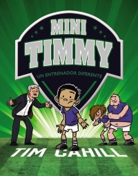 Mini Timmy. Un entrenador diferente