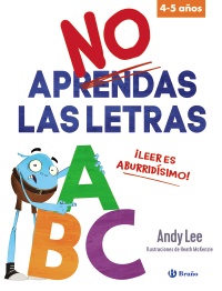 No aprendas las letras