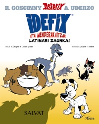 Idefix eta menderakaitzak, 1. Latinari zaunka!