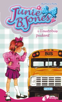 Junie B. Jones i l'autobús pudent