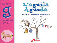 L'àguila Àgueda (gua, gue, gui, güe, güi)