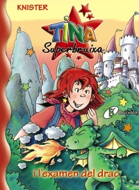 Tina Superbruixa i l´examen del drac