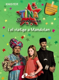 Tina Superbruixa i el viatge a Mandolan (EDICIÓ ESPECIAL)