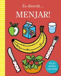 És divertit... menjar!