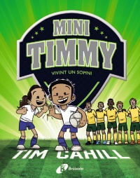 Mini Timmy - Vivint un somni