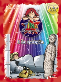 Tina Superbruixa i la mòmia (ed. COLOR)