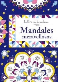 Taller de la calma. Mandales meravellosos