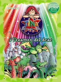 Tina Superbruixa i l'examen del drac (ed. COLOR)