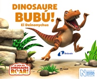 Dinosaure Bubú! El Deinonychus