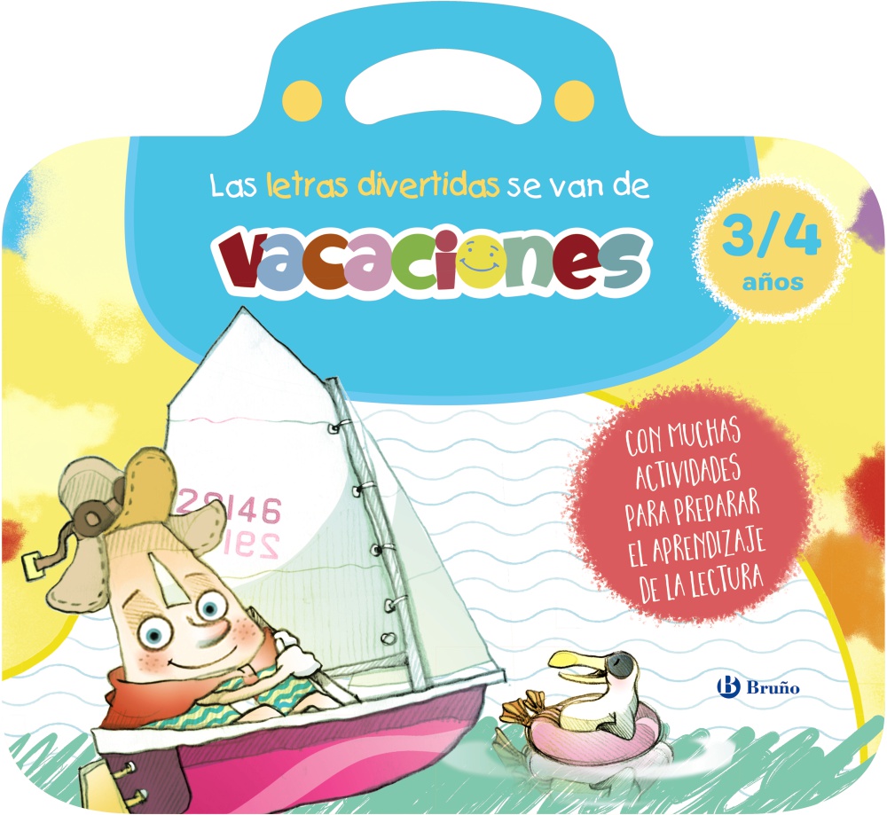 Las letras divertidas se van de vacaciones. 3-4 años - Editorial Bruño