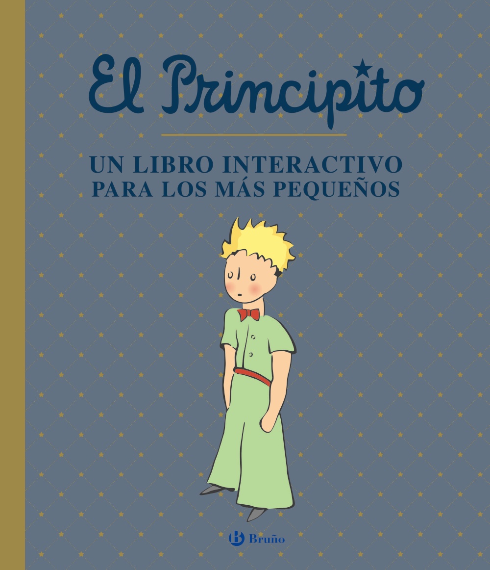 Ataque de nervios Atento Capataz El Principito. Un libro interactivo para los más pequeños - Editorial Bruño