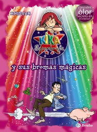 Kika Superbruja y sus bromas mágicas (ed.COLOR)